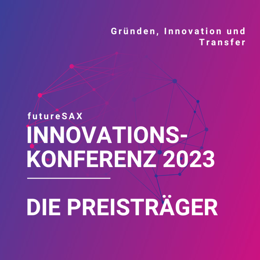 Die Preisträger der sächsischen Innovationskonferenz 2023